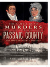 The Goffle Road Murders of Passaic County (eBook): The 1850 Van Winkle Killings